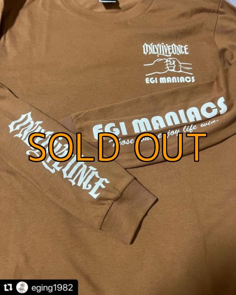 画像4: 受注生産  EGI MANIACS / ONLY LIVE ONCE 『 初コラボロンTシャツ』グータッチ (4)